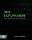 Image for Data simplification  : taming information with open source tools