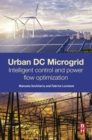 Image for Urban DC microgrid: intelligent control and power flow optimization
