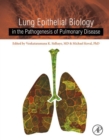 Image for Lung Epithelial Biology in the Pathogenesis of Pulmonary Disease