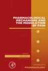 Image for Pharmacological mechanisms and the modulation of pain
