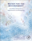 Image for Water for the environment: from policy and science to implementation and management