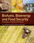 Image for Biofuels, bioenergy and food security: technology, institutions and policies