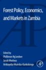 Image for Forest Policy, Economics, and Markets in Zambia