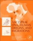 Image for Ancestral DNA, Human Origins, and Migrations