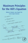 Image for Maximum principles for the Hill&#39;s equation