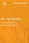 Image for Mass spectrometry: techniques for structural characterization of glycans
