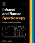 Image for Infrared and raman spectroscopy  : principles and spectral interpretation