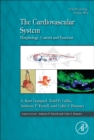 Image for The cardiovascular system  : morphology, control and function : Volume 36A