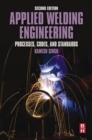 Image for Applied welding engineering: processes, code, and standards