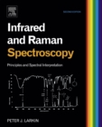 Image for Infrared and raman spectroscopy: principles and spectral interpretation