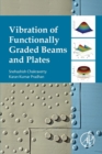 Image for Vibration of Functionally Graded Beams and Plates