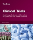 Image for Clinical trials: study design, endpoints and biomarkers, drug safety, and FDA and ICH guidelines