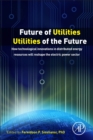 Image for Future of Utilities - Utilities of the Future: How Technological Innovations in Distributed Energy Resources Will Reshape the Electric Power Sector