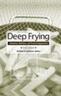 Image for Deep frying: chemistry, nutrition, and practical applications