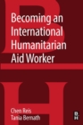 Image for Becoming an international humanitarian aid worker