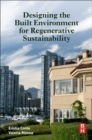 Image for Designing the Built Environment for Regenerative Sustainability