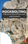 Image for Rockbolting  : principles and applications