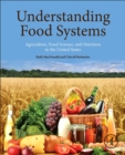 Image for Understanding food systems: agriculture, food science, and nutrition in the United States