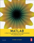 Image for MATLAB  : a practical introduction to programming and problem solving