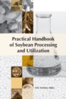 Image for Practical handbook of soybean processing and utilization