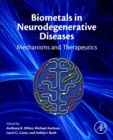 Image for Biometals in neurodegenerative diseases  : mechanisms and therapeutics