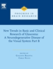 Image for New trends in basic and clinical research of glaucoma  : a neurodegenerative disease of the visual systemPart B : Volume 221