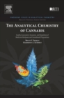 Image for The Analytical Chemistry of Cannabis: Quality Assessment, Assurance, and Regulation of Medicinal Marijuana and Cannabinoid Preparations