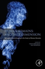 Image for Human Remains: Another Dimension: The Application of Imaging to the Study of Human Remains