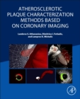 Image for Atherosclerotic plaque characterization methods based on coronary imaging