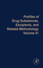 Image for Profiles of Drug Substances, Excipients and Related Methodology : Volume 41