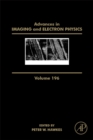 Image for Advances in imaging and electron physicsVolume 196 : Volume 196