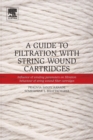 Image for A guide to filtration with string wound cartridges  : influence of winding parameters on filtration behaviour of string wound filter cartridges