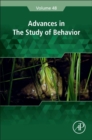 Image for Advances in the Study of Behavior : Volume 48