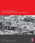 Image for Social network analysis of disaster response, recovery, and adaptation