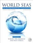 Image for World Seas: An Environmental Evaluation: Volume I: Europe, The Americas and West Africa