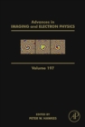 Image for Advances in imaging and electron physics. : Volume 197