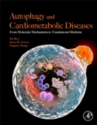Image for Autophagy and Cardiometabolic Diseases