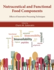 Image for Nutraceutical and functional food components  : effects of innovative processing techniques