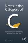 Image for Notes in the category of C: reflections on laboratory animal care and use