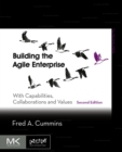 Image for Building the Agile Enterprise: With Capabilities, Collaborations and Values