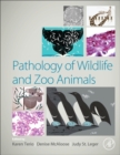 Image for Pathology of wildlife and zoo animals