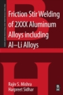 Image for Friction stir welding of 2xxx aluminum alloys including al-li alloys
