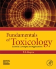 Image for Fundamentals of toxicology: essential concepts and applications