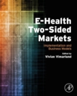 Image for E-health two-side markets: implementation and business models