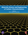Image for Materials science and engineering of carbon: characterization
