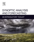 Image for Synoptic analysis and forecasting: an introductory toolkit