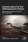 Image for Conservation for the anthropocene ocean: interdisciplinary science in support of nature and people