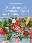 Image for Nutrition and functional foods for healthy aging