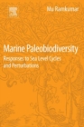 Image for Marine paleobiodiversity: responses to sea level cycles and perturbations