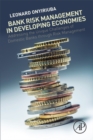 Image for Bank risk management in developing economies: addressing the unique challenges of domestic banks